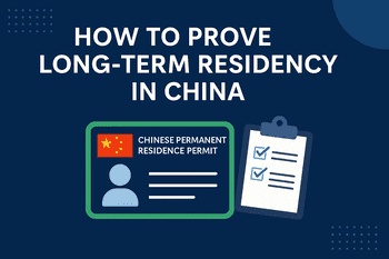 🏠 Proving Long‑Term Residency in China