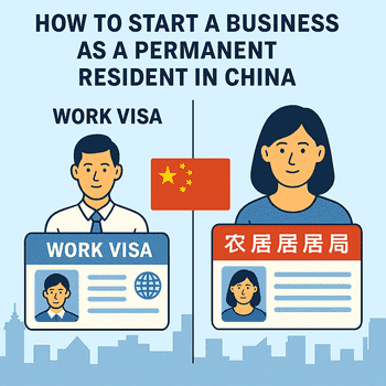 How to Start a Business in China as a Permanent Resident