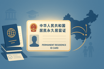 🏠 China Permanent Residence: Eligibility & Application Guide