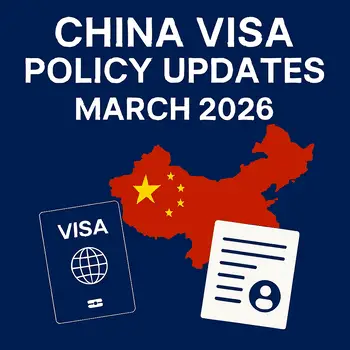 China Visa Policy Updates: March 2026 Guide